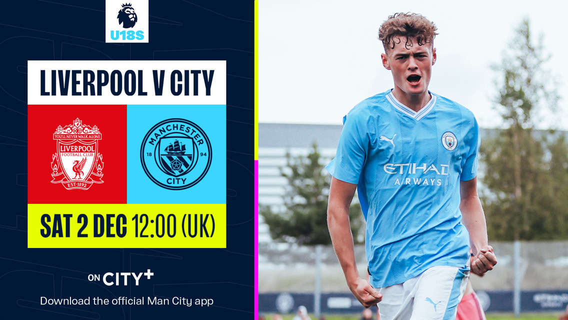 Liverpool v City: Watch our Under-18s Premier League match live on CITY+ 