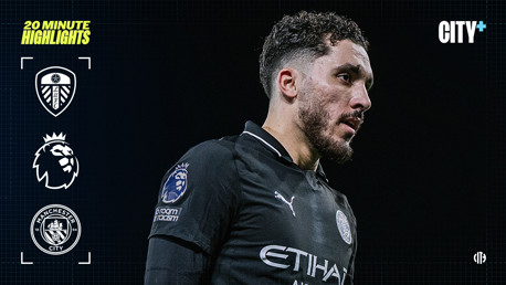 Graphic for 20-minute highlights featuring logos of Leeds United and Manchester City, Premier League logo, and a player in Manchester City kit.