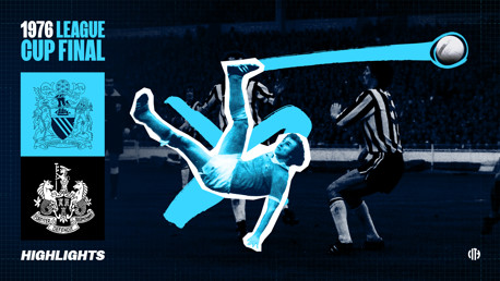 Classic Highlights: League Cup Final 1976 