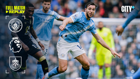 City v Burnley: Full-match replay