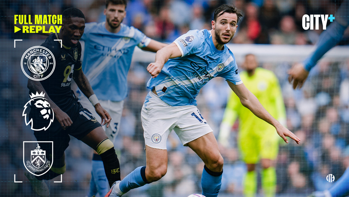 City v Burnley: Full-match replay
