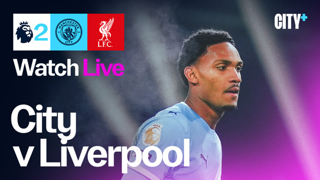 Promotional image for a Manchester City versus Liverpool FC live stream with CITY+ branding and Premier League logos.