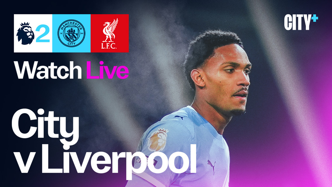 Promotional image for a Manchester City versus Liverpool FC live stream with CITY+ branding and Premier League logos.