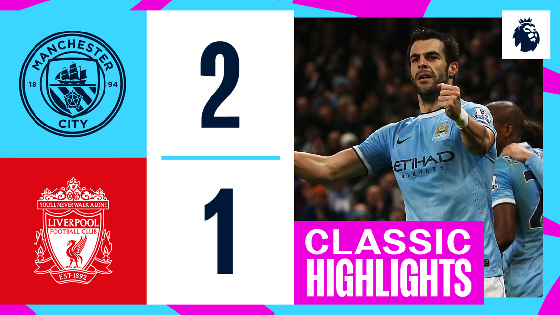 Classic highlights: City 2 x 1 Liverpool, em 2013