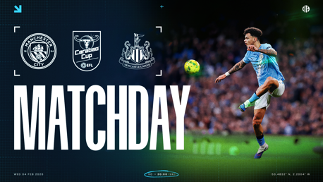 Graphic promoting the Carabao Cup match between Manchester City and Newcastle United on February 4, 2026. The image includes team logos and a Manchester City player kicking the ball.
