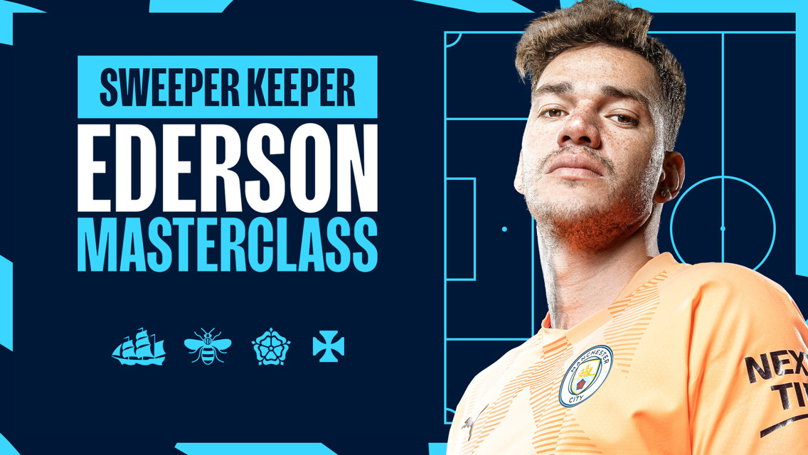 Masterclass: Ederson 