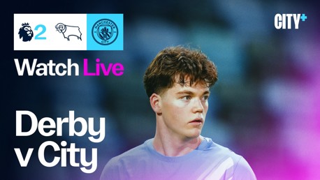 WATCH LIVE: Derby v City - Premier League 2