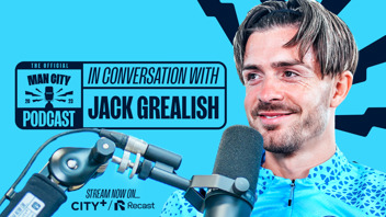 In conversation with Jack Grealish | Man City podcast