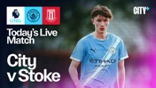 Live match display for Manchester City vs Stoke City U18 teams with City+ branding. A player in a Manchester City kit is featured.