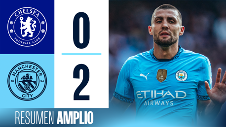 Chelsea 0-2 City: resumen amplio