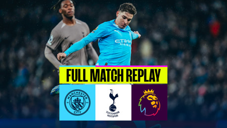 Full match replay: City v Tottenham Hotspur