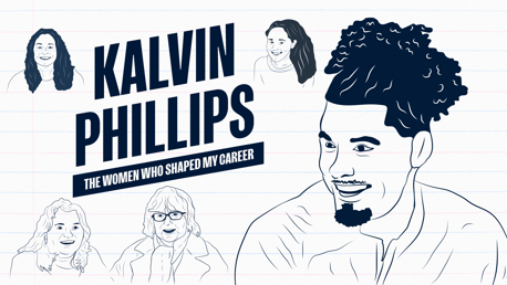 International Women's Day: Kalvin Phillips on the women who shaped his career