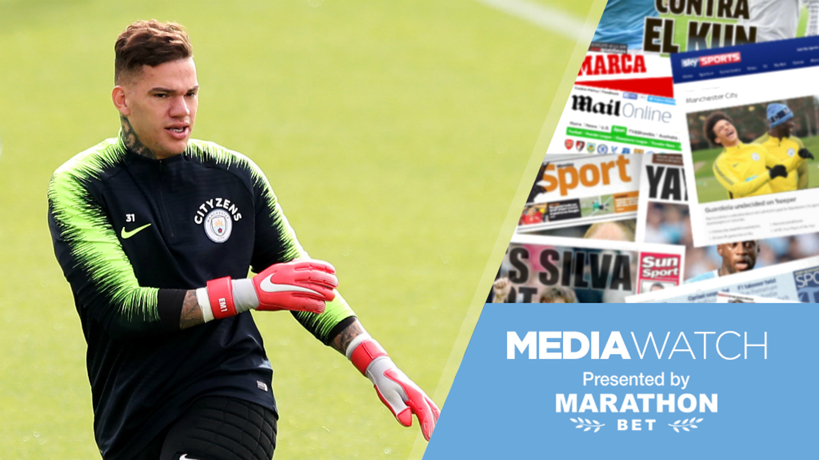 Weaver: ‘Ederson could probably play left-back!’