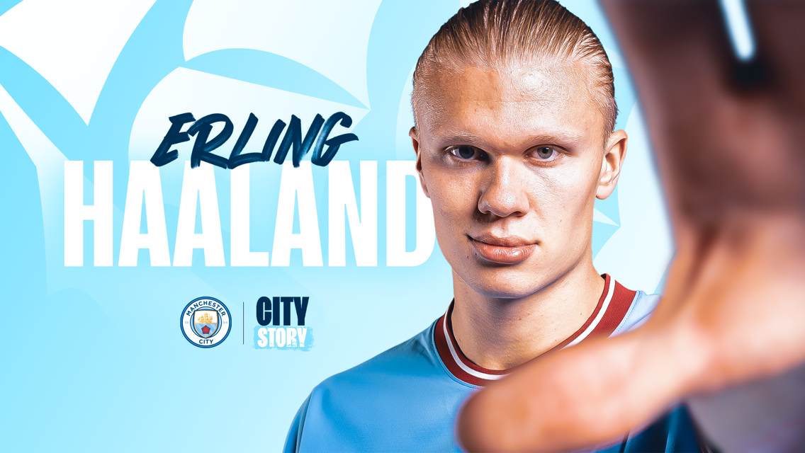  CITY STORY : เออร์ลิ่ง ฮาลันด์ GOAL MACHINE