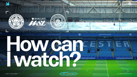 Promotional graphic for the Leicester City vs Manchester City WSL match on Sun 7 Dec 2025 at King Power Stadium, kick-off at 12:00 UK time.