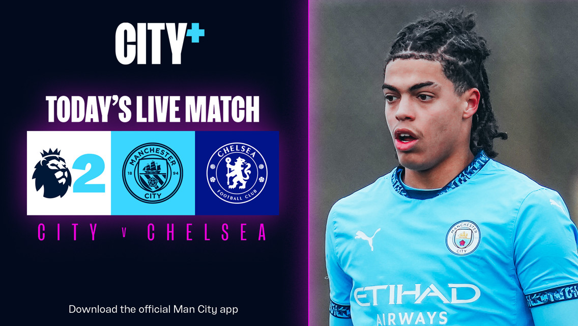 Watch our PL2 clash with Chelsea today on CITY+!