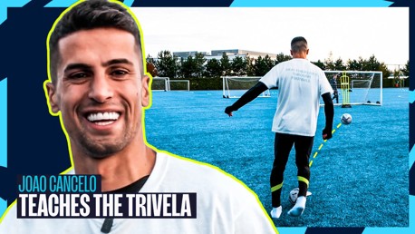 Joao Cancelo teaches the Trivela!