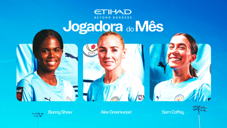 Graphic featuring three female soccer players from Manchester City F.C. with text 'Jogadora do Mês'. Includes players' names: Bunny Shaw, Alex Greenwood, and Sam Coffey.