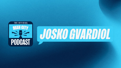 In conversation with Josko Gvardiol | Official Man City Podcast 