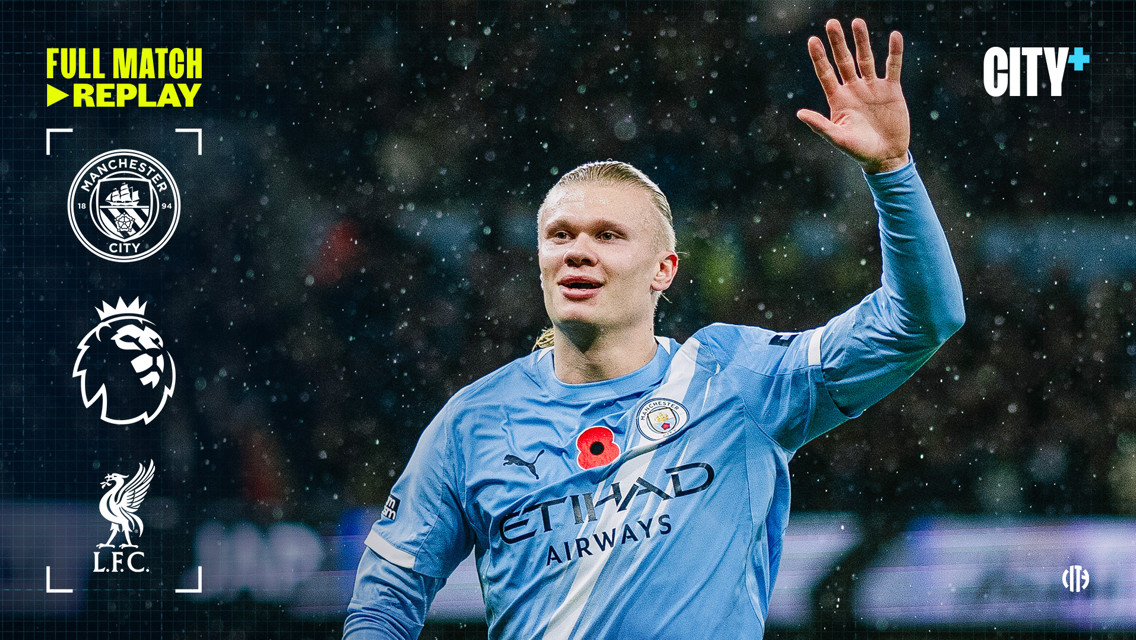 City v Liverpool: Full-match replay