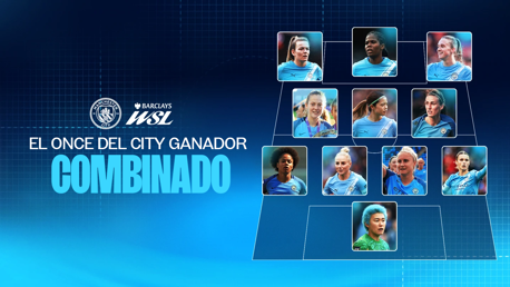Graphic featuring a combined XI of Manchester City players with the text 'El Once Del City Ganador Combinado' alongside the Manchester City and Barclays WSL logos.