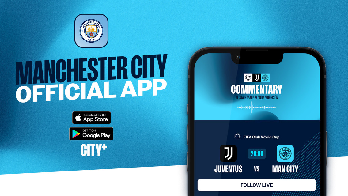 How to follow Juventus v City on our official app 