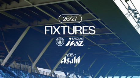 Graphic announcing the 2026/2027 fixtures for Manchester City in the Barclays Women's Super League, sponsored by Asahi.