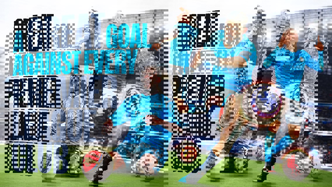 Watch: Great City goals against every Premier League team 
