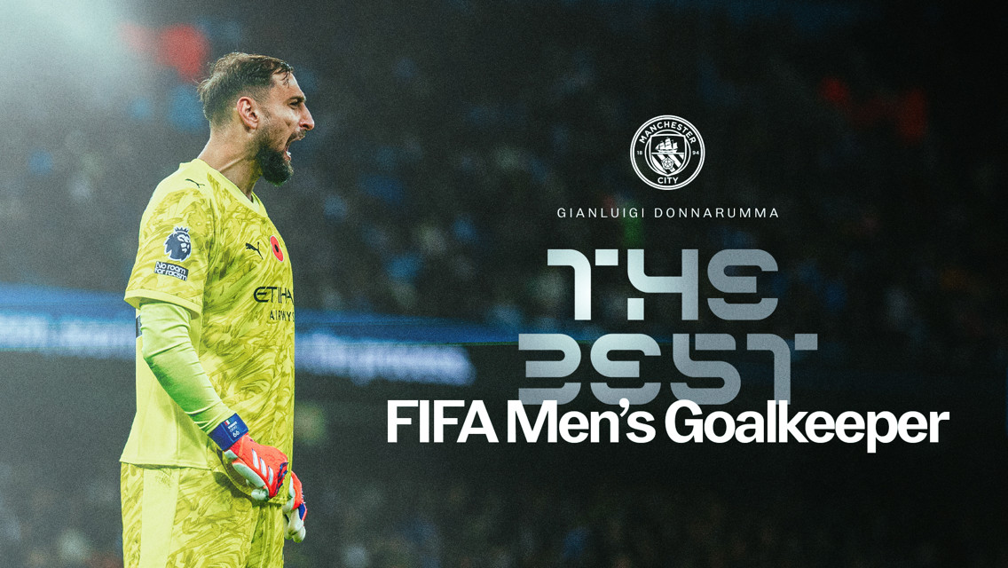 Image of a goalkeeper in yellow kit identified as Gianluigi Donnarumma with text 'FIFA Men's Goalkeeper'. Manchester City logo is visible.