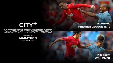 CITY+ Watch Together: ¡derbi doble!
