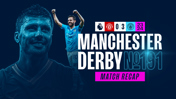 Derby recap last time out: Manchester United 0-3 City 