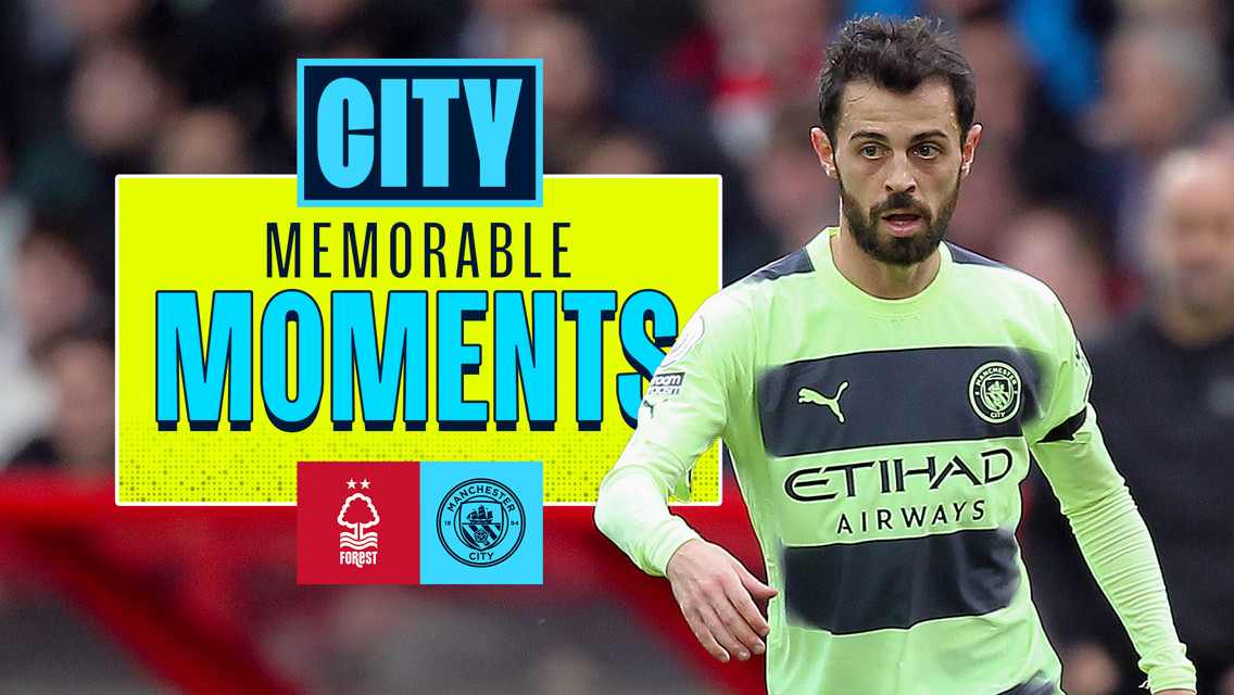 City's best Premier League moments at Nottingham Forest