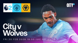 Promotional banner for Manchester City vs Wolves match on Feb 20, 2026. Includes team logos and Premier League branding. Score shows Manchester City 2 and Wolves 0.