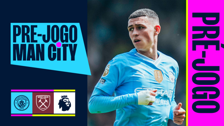 Pré-Jogo City x West Ham na Premier League
