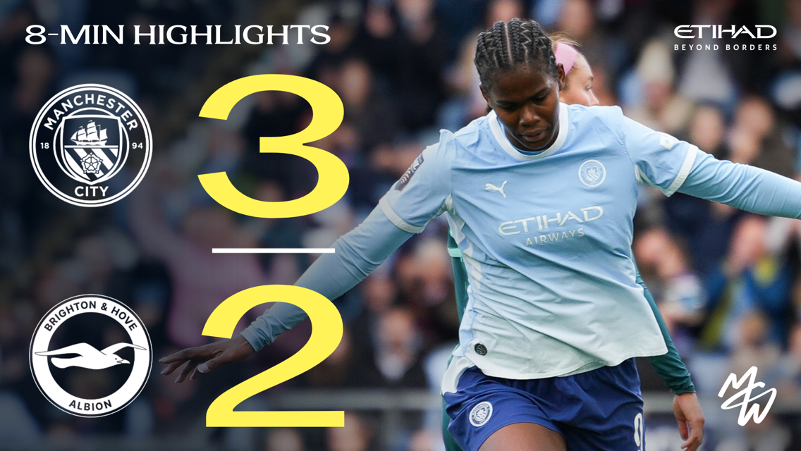 Manchester City defeated Brighton & Hove Albion 3-2. The image promotes 8-minute match highlights sponsored by Etihad Beyond Borders.