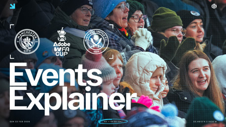 Event explainer for the Manchester City vs Sheffield United match in the Adobe WFA Cup, scheduled for Sun 22 Feb 2026 at 14:00 UK time.