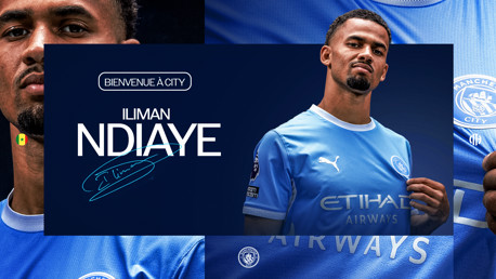 Promotional image welcoming Iliman Ndiaye to Manchester City with text 'Bienvenue à City'. Ndiaye is shown wearing the team's blue jersey.