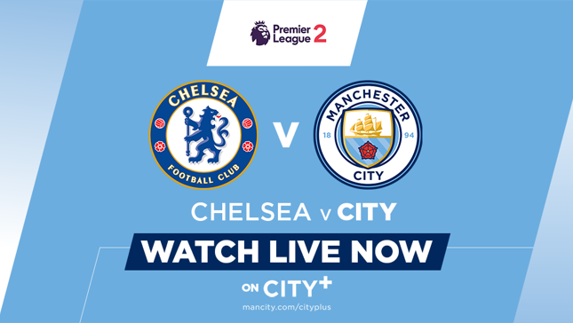 WATCH LIVE: Chelsea v City EDS (PL2)