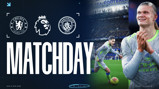 Graphic featuring logos of Chelsea FC and Manchester City with Premier League logo. Text reads 'Matchday' with date and time details. Football action and blurred players in the background.