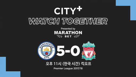 CITY+ Watch Together CITY vs 리버풀