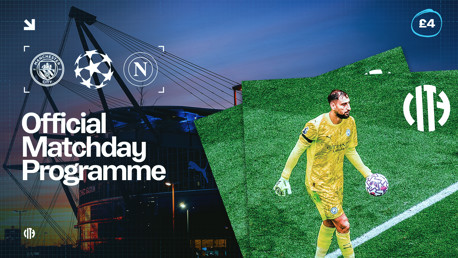 City v Napoli programme: Donnarumma the cover star and main interview