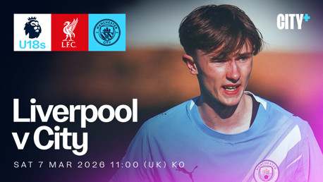 Promotional poster for the U18 Premier League match between Liverpool and Manchester City on Sat 7 Mar 2026 at 11:00 (UK) KO.