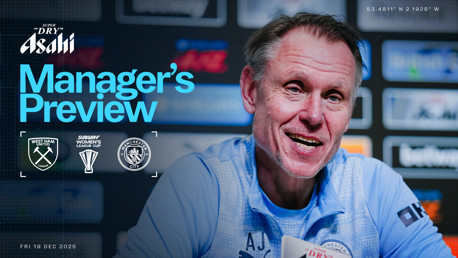 Blurred image of a Manchester City manager discussing an upcoming match against West Ham United in the Subway Women's League Cup on December 19, 2025. Sponsored by Asahi.