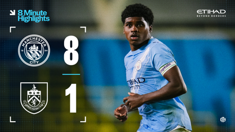 8-minute highlights: City EDS 8-1 Burnley 