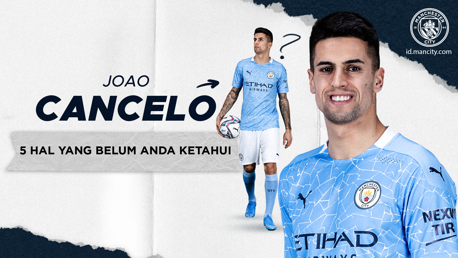 5 Hal Yang Belum Anda Ketahui:  Joao Cancelo, Penguasa Dua Sisi
