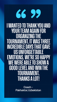 A thank you message from the coach of the Pakhaktor team in Uzbekistan, expressing gratitude for organizing a successful tournament and celebrating their victory.