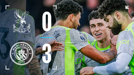 Graphic showing Crystal Palace vs Manchester City match result 0-3, with player Matheus Nunes partially visible, Manchester City celebrating in the background.