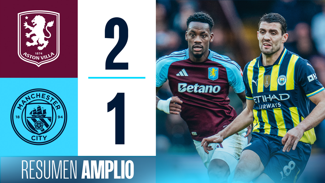 Aston Villa 2-1 City: resumen amplio