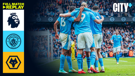 City v Wolves: Full Match Replay