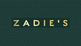 A dark green textured background with the text 'ZADIE'S' in gold.